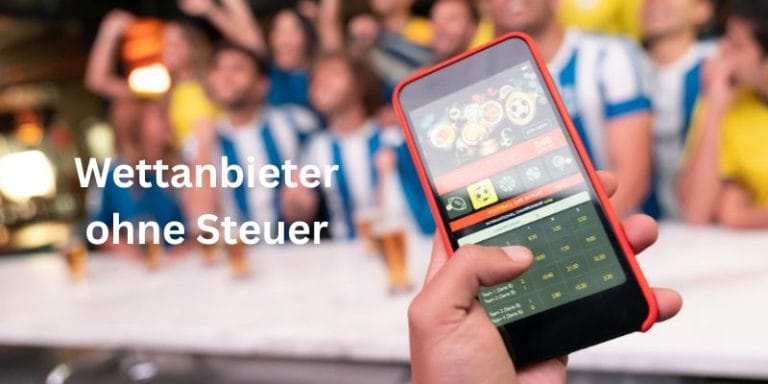 Wettanbieter ohne Steuer