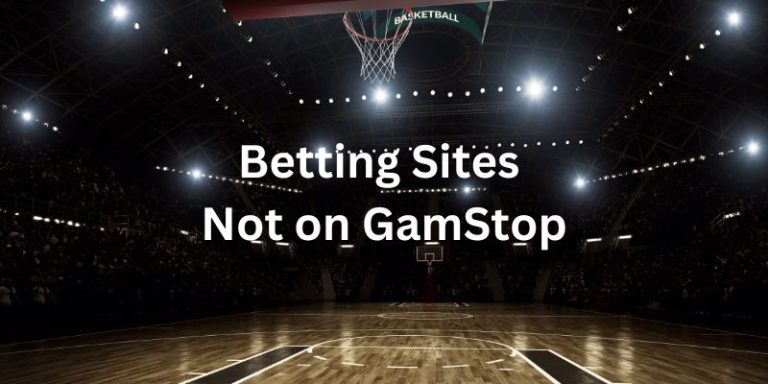 Betting Sites Not on GamStop