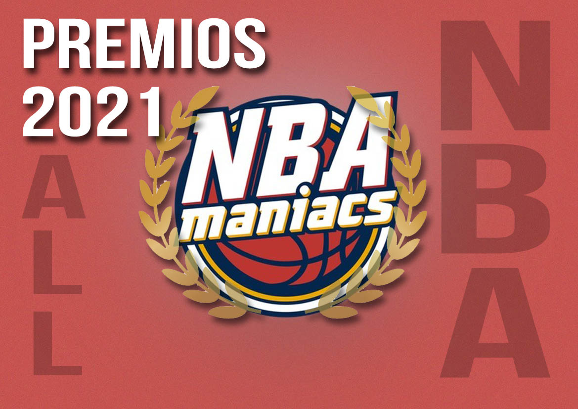 Premios nbamaniacs 2021: ‘All-NBA Teams’