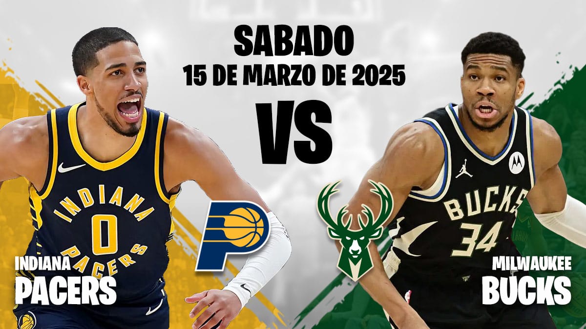 Bucks vs Pacers 15 de marzo de 2025.