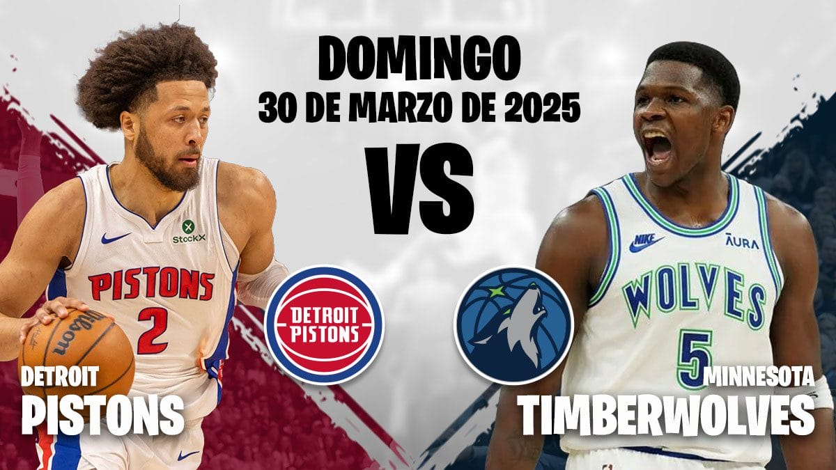 Timberwolves vs Pistons 30 de marzo de 2025.