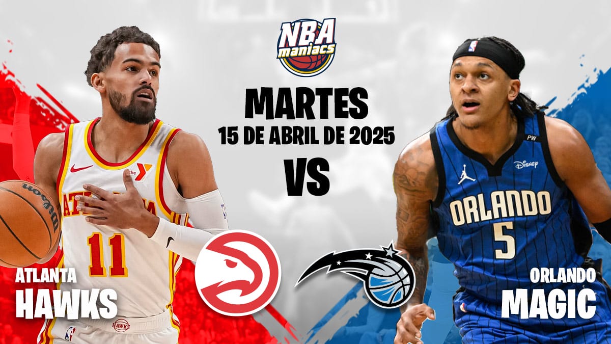 Magic y Hawks no temen medirse a los vigentes campeones en playoffs