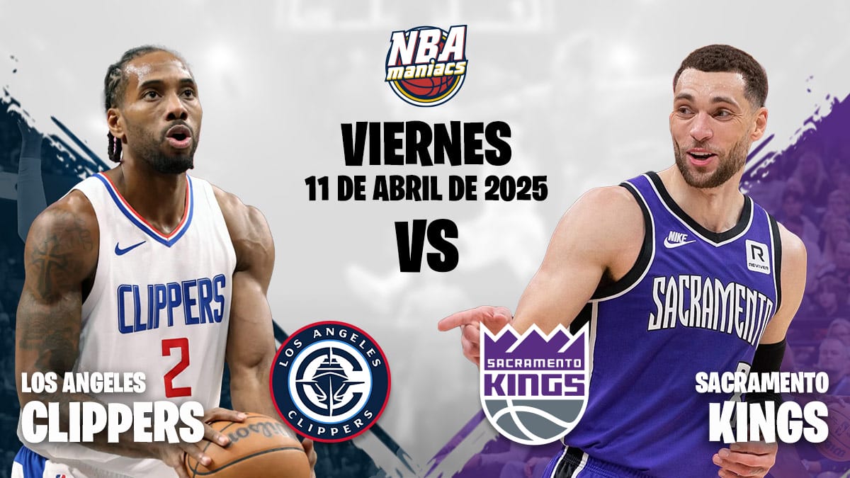 Previa Sacramento Kings vs Los Angeles Clippers