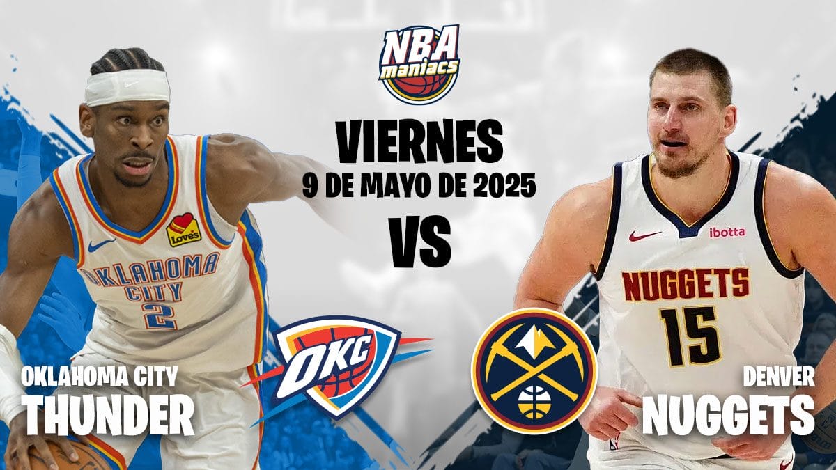 Previa Nuggets vs Thunder Game 3 playoffs 2025