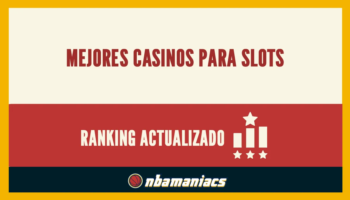 Ranking de casinos para jugar a slots