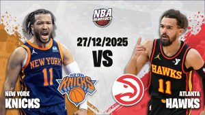 Previa Hawks vs Knicks 27 de diciembre de 2025.