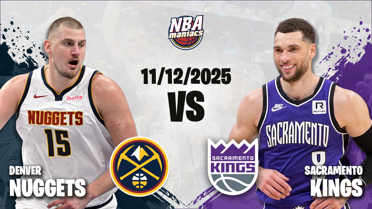 Previa Kings vs Nuggets 11 diciembre 2025.