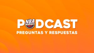 ESPECIAL PREGUNTAS Y RESPUESTAS PODCAST NBAMANIACS