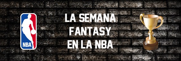 La semana fantasy en la NBA